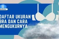 Daftar Ukuran Bra dan Cara Mengukurnya