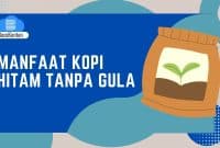 Manfaat Kopi Hitam Tanpa Gula